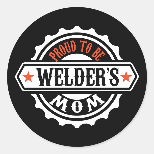 Sticker Rond Fière d'être la mère de Welder (Devant)