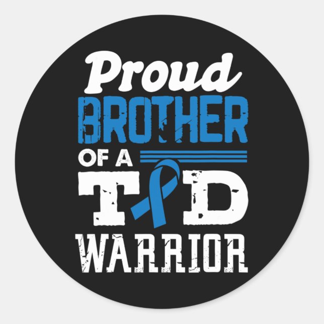 Sticker Rond Fière Frère D'Un Guerrier Du T1D Sensibilisation A (Devant)