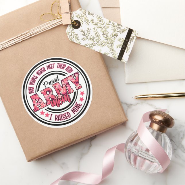 Sticker Rond Fière Maman De L'Armée J'Ai Élevé La Mine (Cadeaux)