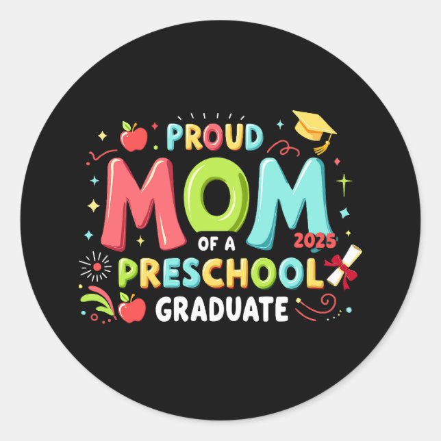Sticker Rond Fière Maman D'Un Diplôme D'Études Préscolaire (Devant)
