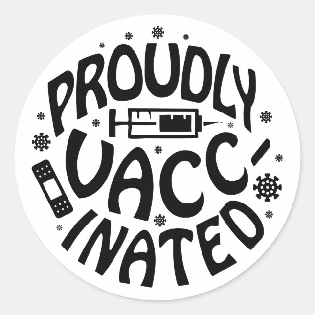 Sticker Rond Fièrement Vacciné Convid-19 Coronavirus Noir Tiré (Devant)