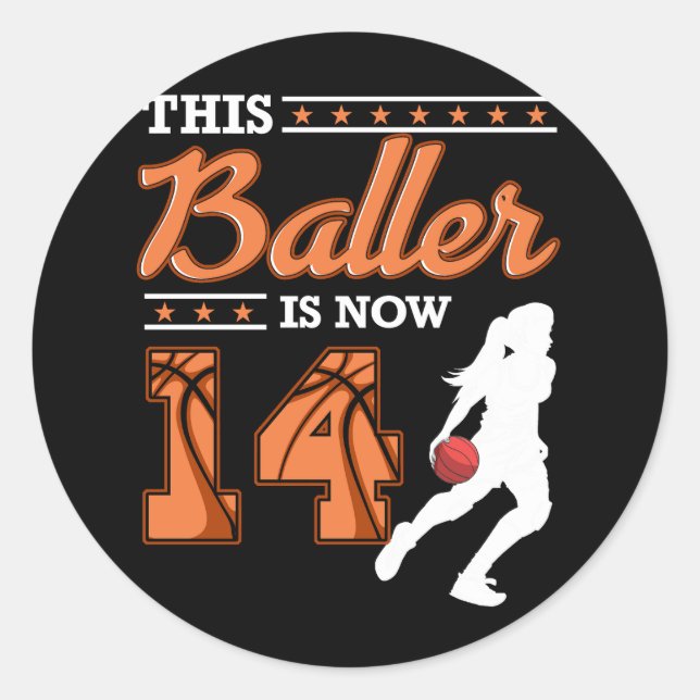 Sticker Rond Fille Ce Baller Est Maintenant 14 Ans Basketball 1 (Devant)