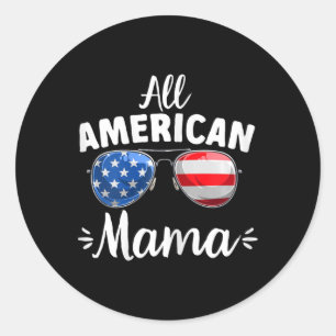 Sticker Rond Filles Filles Filles Toutes American Mama 4 juille