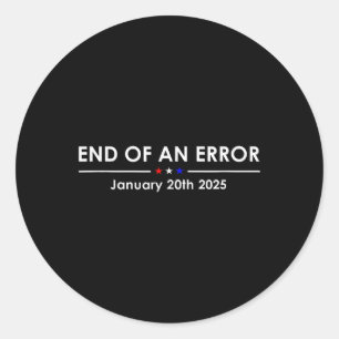Sticker Rond Fin D'Une Erreur 20 Janvier 2025 Trump Inaugurati