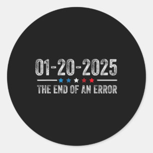 Sticker Rond Fin D'Une Erreur Chemise Janvier 20 2025 Inaugurat
