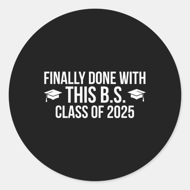 Sticker Rond Fini Avec Ce Bs Cl De 2025 - Graduation (Devant)
