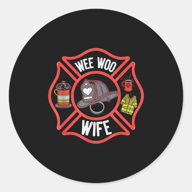 Sticker Rond Firefighter Wife Uniform Fireman Fire Department  (Devant)