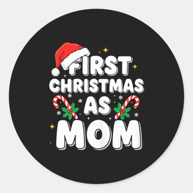 Sticker Rond First Christmas As Mom  (Devant)