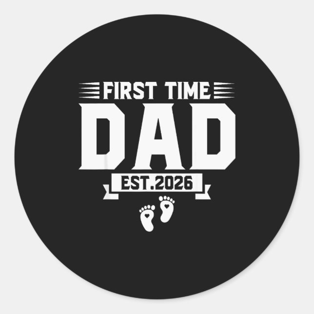 Sticker Rond First Time Dad 2026 Dad Promoted To Dad Est 2026 N (Devant)