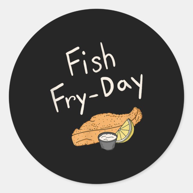Sticker Rond Fish Fry-day _ Fish Fry Friday _ Fried Fish _ Fish (Devant)