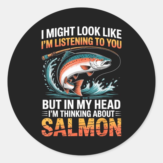 Sticker Rond Fisherman Fish Angler Thinking About Salmon Fishin (Devant)