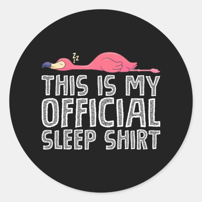 Sticker Rond Flamant rose dormir mon sommeil officiel (Devant)