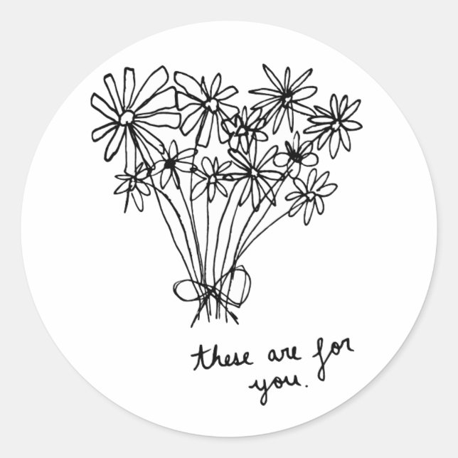 Sticker Rond Fleurs de croquis minuscules "Ce sont pour vous." (Devant)