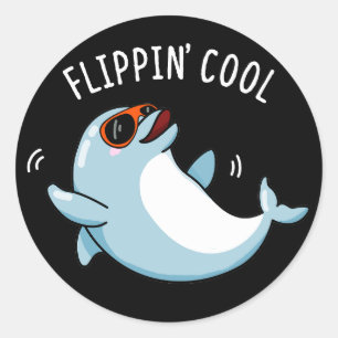 Sticker Rond Flippin Cool Drôle Dolphin Pun Dark BG