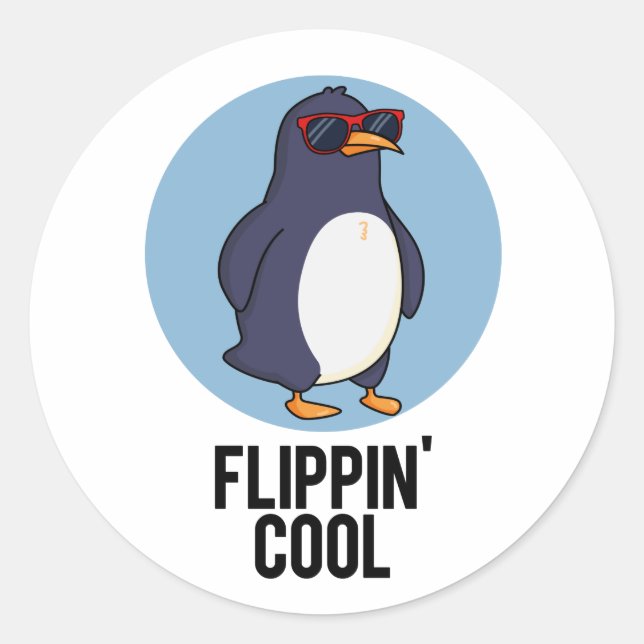 Sticker Rond Flippin Cool Funny Penguin Pun (Devant)