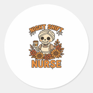 Sticker Rond Floral Night Shift Nurft Skeleton Halloween RN Nur