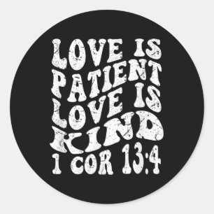 Sticker Rond Foi Super Rétro 1 Corinthiens 13 4 L'Amour Est Pat