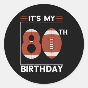 Sticker Rond Football 80e anniversaire de la fête Lover Joueur 