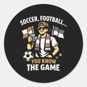 Sticker Rond Football Vous Connaissez Le Jeu Citation De Fan De
