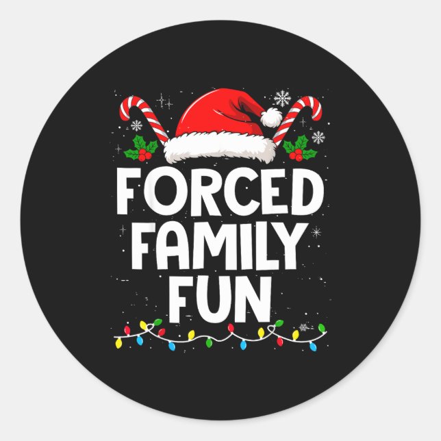 Sticker Rond Forced Family Fun Sarcastic Christmas Funny Men Wo (Devant)