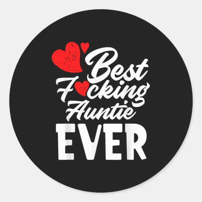 Sticker Rond Foring Auntie Ever - Cool Grandaunt Aunt Gift  (Devant)
