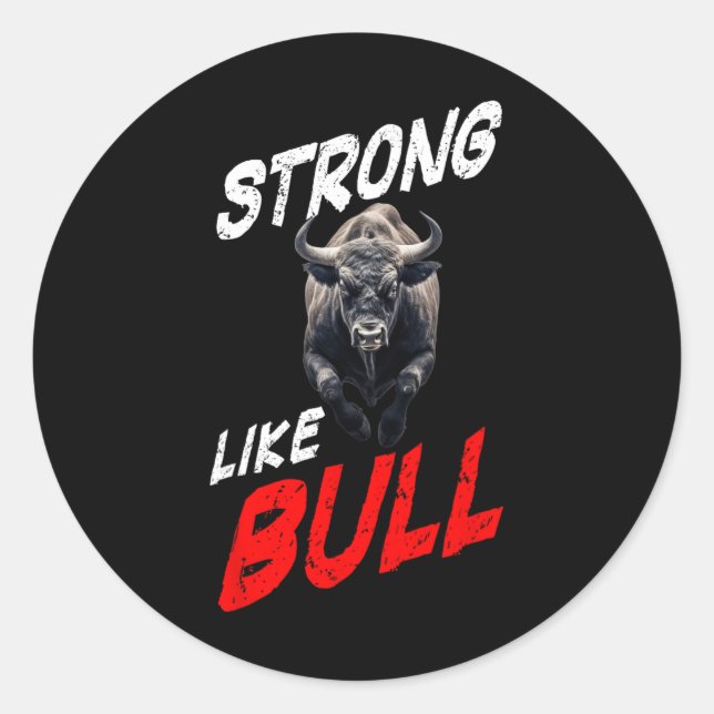 Sticker Rond Forte Comme Taureau Powerlifter Bodybuilding Gym (Devant)