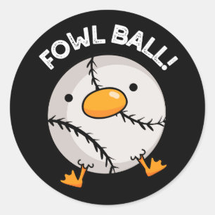 Sticker Rond Fowl Ball Funny Sport Pun Dark BG