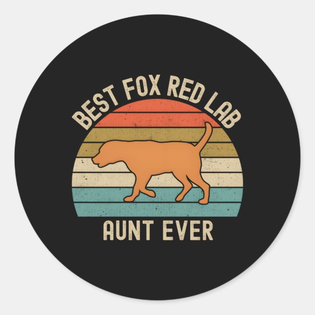 Sticker Rond Fox Red Lab Tante Meilleur jamais Labrador Retriev (Devant)