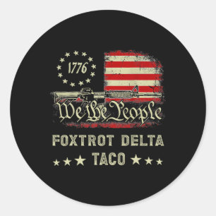 Sticker Rond Foxtrot Delta Taco Résiste 8647 Go Taco Men W