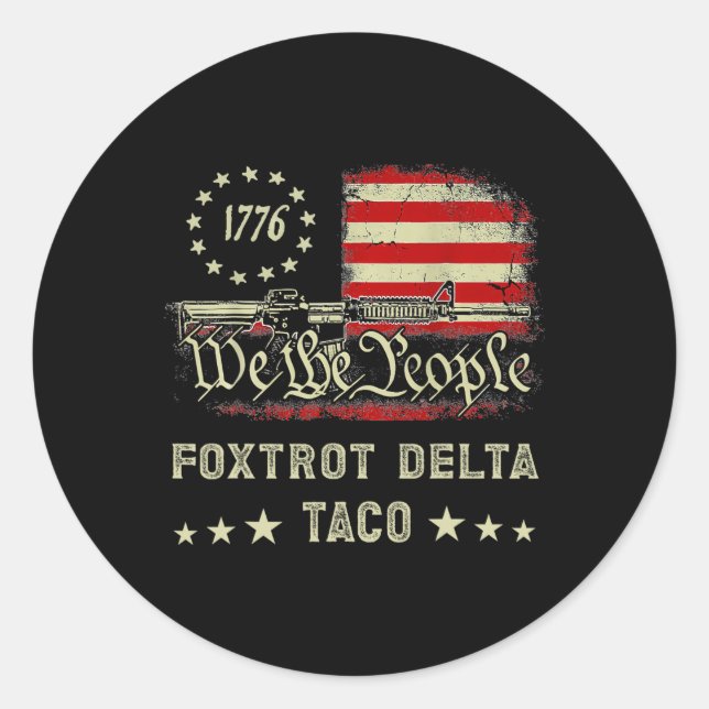 Sticker Rond Foxtrot Delta Taco Résiste 8647 Go Taco Men W (Devant)