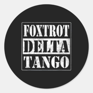 Sticker Rond Foxtrots Delta Tangos Drôle Foxtrots Delta Tangos
