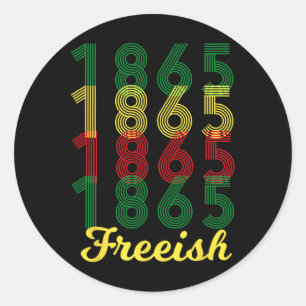 Sticker Rond Freeish depuis 1865 African American Black Pride 1