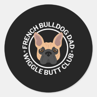 Sticker Rond French Bulldog Papa Wiggle Butt Club Pour Homme