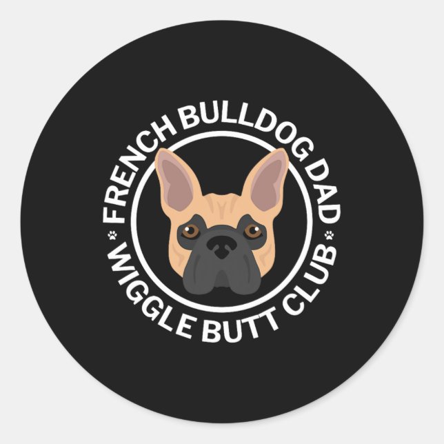 Sticker Rond French Bulldog Papa Wiggle Butt Club Pour Homme (Devant)