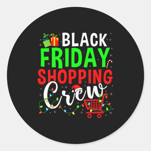 Sticker Rond Friday Shopng Crew Christmas Family Shopng Squad  (Devant)