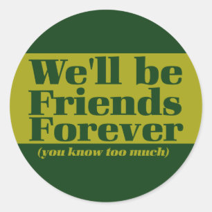 Sticker Rond Friends forever
