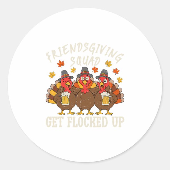Sticker Rond Friendsgiving Squad Turkey Thanksgiving Friends Dr (Devant)
