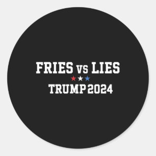 Sticker Rond Fries Vs Lies Trump 2024 France Fries Trump Vance