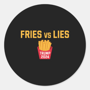 Sticker Rond Fries Vs Lies Trump 2024 Trump 2024 Fries Vs Lies