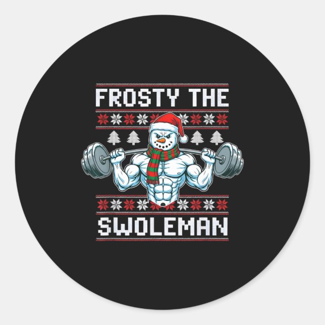 Sticker Rond Frosty The Swoleman Ugly Funny Christmas Snowman W (Devant)