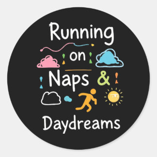 Sticker Rond Fueled By Naps, Powered By Dreams - Cozy Aesthetic
