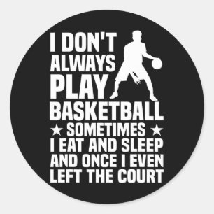 Sticker Rond Fun Basket-Ball Conception Pour Hommes Femmes Bask