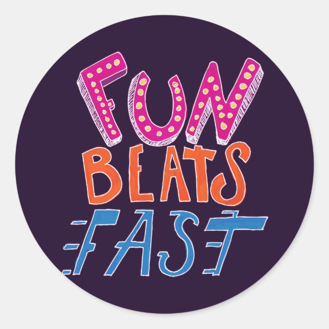 Sticker Rond Fun Beats Fast (Devant)