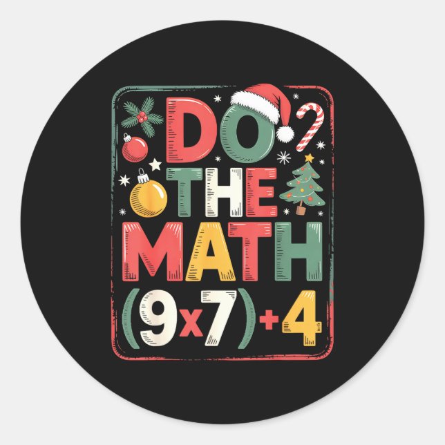 Sticker Rond Fun Do The Math 67 Meme Six Seven Christmas Teache (Devant)
