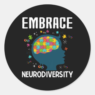 Sticker Rond Fun Embrasser Neurodiversity Citation Sensibilisat