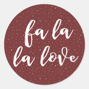 Sticker Rond Fun Fa La La La Love Rouge Blanche Neige