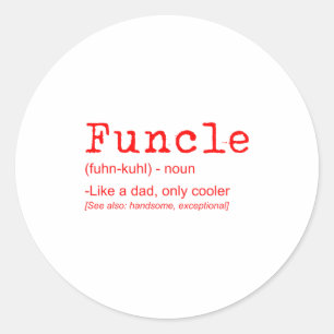 Sticker Rond Funcle Définition Drôle Joke Don Pour Oncle_2