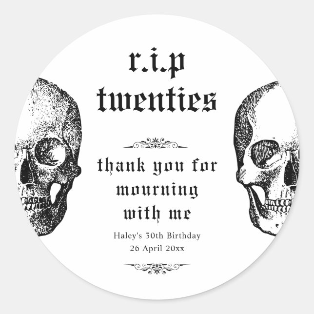Sticker Rond Funérailles 30ème RIP Années 20's Drôle Crâne Anni (Devant)