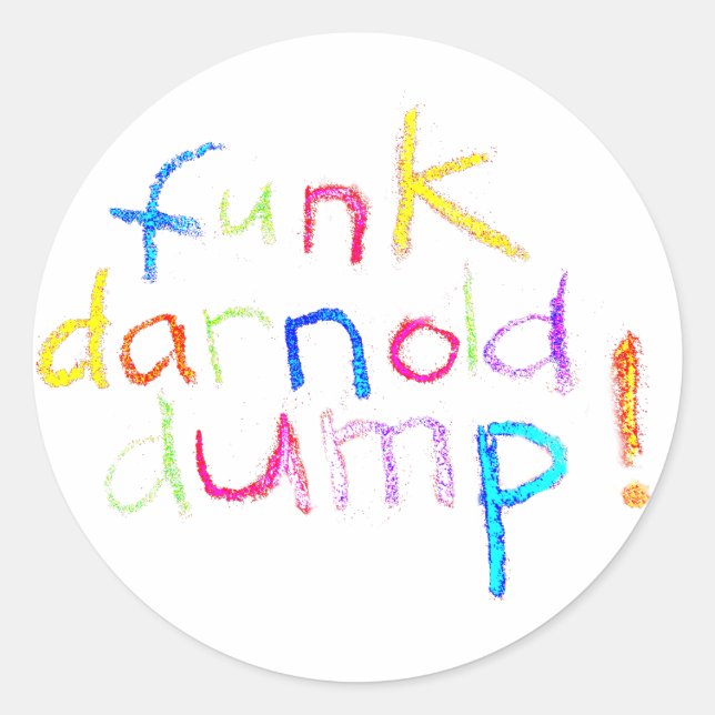 Sticker Rond funk darnold dump drumpf Hankamer Artjunkhaus Fun! (Devant)