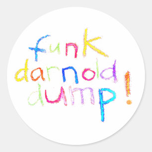 Sticker Rond funk darnold dump Jeff Hankamer Artjunkhaus Comic